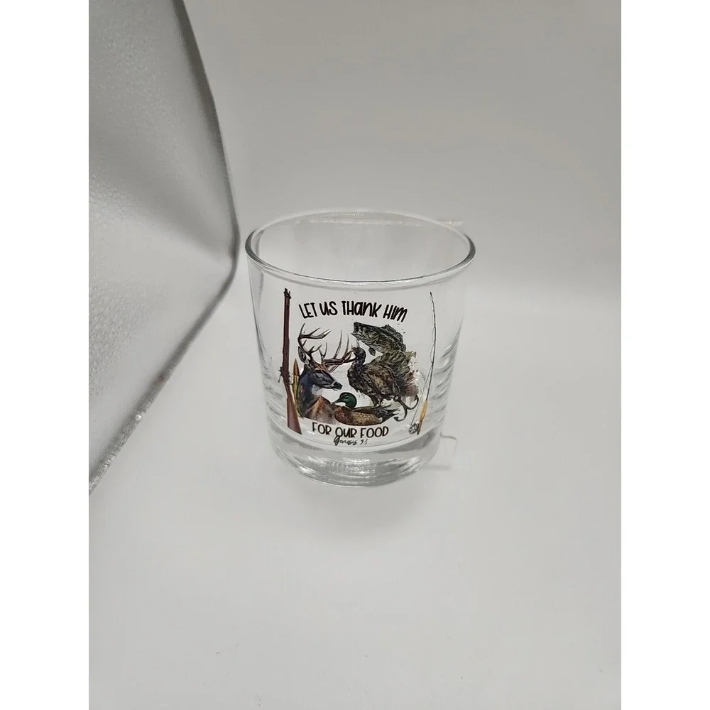 Let Us Thank Him For Our Food Genesis 9:3 Whiskey Glass~Hunting/Fishing/Outdoor
